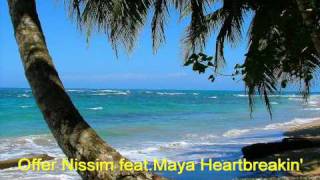 Offer Nissim feat Maya Heartbreakin' HD