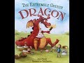 The extremely greedy dragon childrens storytime read aloud