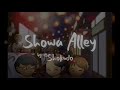 Announcing showa alley by the shokudo  sat april 13th 2024