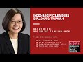 Indo-Pacific Leaders Dialogue: Taiwan