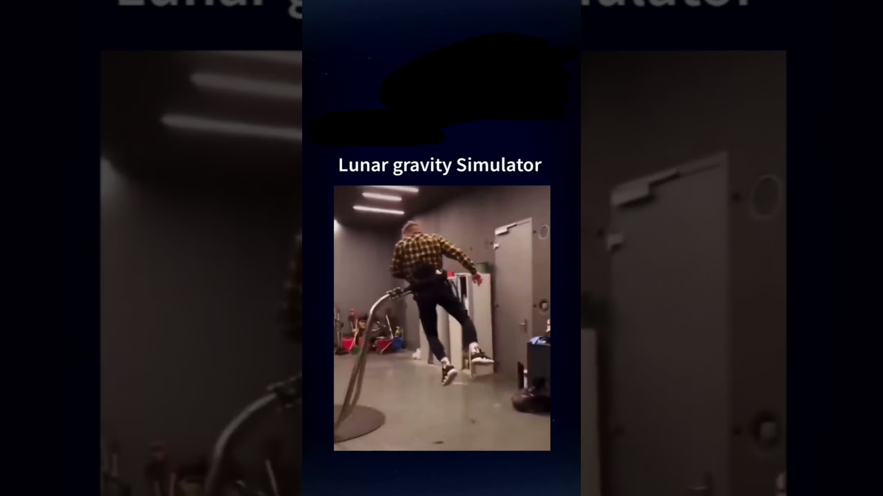 LUNAR GRAVITY SIMULATOR.