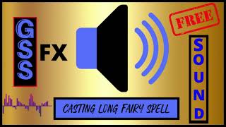casting long fairy magic spell -  Sound Effect HD (No Copyright Sound)