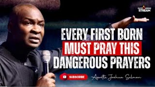 12AM MIDNIGHT PRAYERS FOR EVERY FIRST BORN CHILDREN - APOSTLE JOSHUA SELMAN
