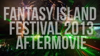 Fantasy Island Festival 2013 official aftermovie