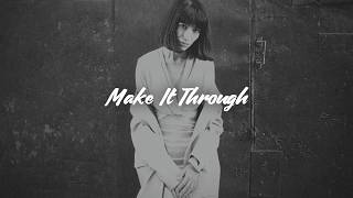 Leanna Crawford - Make It Through (Lyrics)