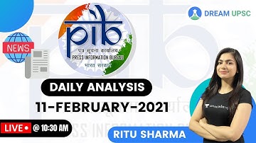 11-February-2021 | Daily PIB Analysis | UPSC CSE/IAS 2021 | Ritu Sharma