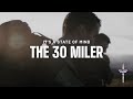 The 30 Miler