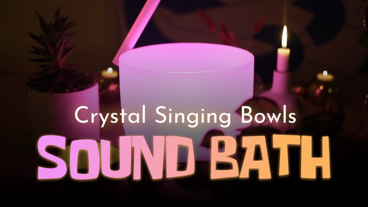 Crystal Bowl Sound Healing | Sound Bath | Singing Bowl Meditation ...
