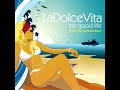 La Dolce Vita :The Good Life - Mixed by Harael Salkow [2006]