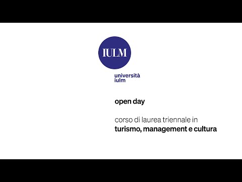 Iulm Open Day - Turismo, management e cultura