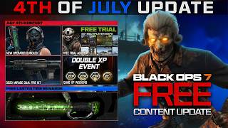 NEW SURPRISE 4th of July Content Update: FREE Trial Access, Rewards, Bundles, & MORE! (Black Ops 7)