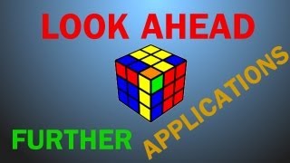 [Collinbxyz] Further Applications For Look Ahead @CubingWorld