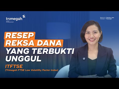 Reksa Dana Trimegah FTSE Indonesia Low Volatility Factor Index