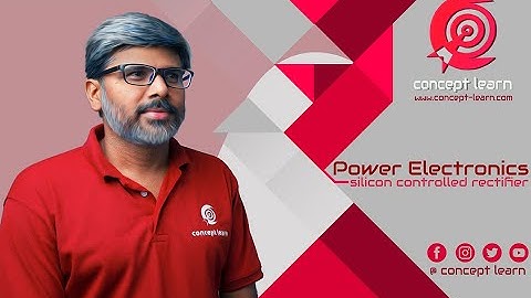 Silicon Controlled Rectifier (SCR) -Switching characteristics and Protection