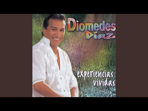 Diomedes Díaz & Franco Arguelles - Experiencias Vividas
