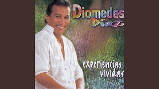 Video thumbnail of "Diomedes Díaz - Experiencias Vividas"