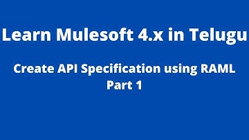MuleSoft in Telugu | Create API Specification using RAML Part 1