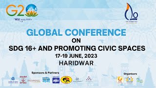 Day 2: Global Conference on SDG 16+ & Promoting Civic Spaces