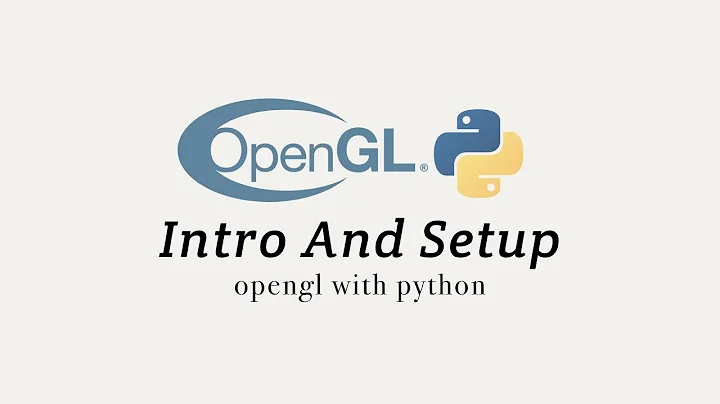 OpenGL with Python 1: Intro and Setup