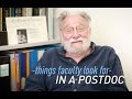 Things Faculty Look for in a Postdoc