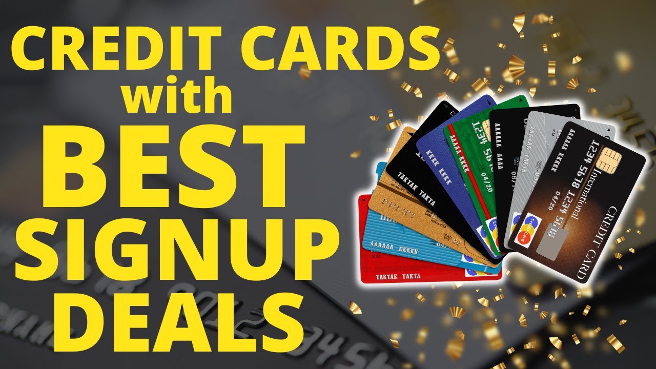 TOP Credit Cards With Great Signup Rewards! Credit Cards Tips YouTube
