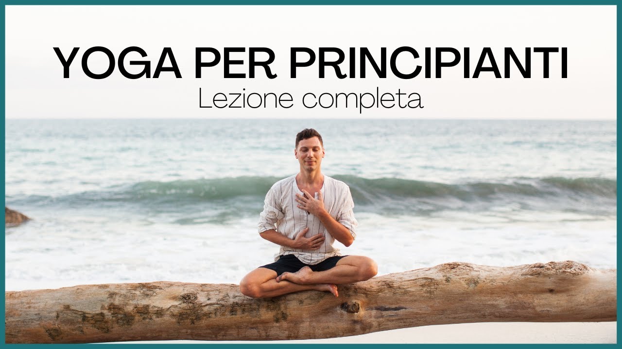 Yoga lezione completa per principianti -  Le basi dello yoga