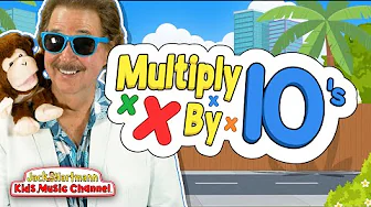 Multiply by 10's! | Multiply By Music | Jack Hartmann