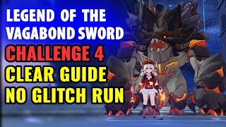 Ancient Rock Drake 2 Clear Guide with C0 Ning - Legend of the Vagabond Sword Challenge Day 4