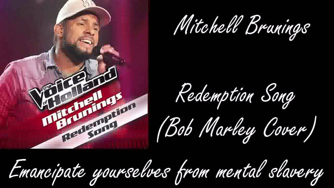 Mitchell brunings redemption song