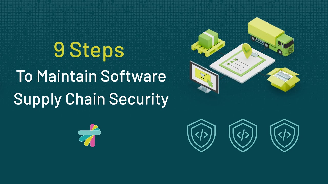 9 Steps to Protect Your App from a Software Supply Chain Attack - YouTube