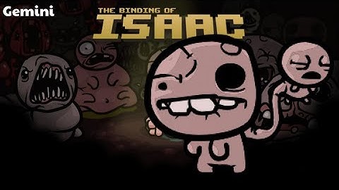 The Binding of Isaac - Gemini