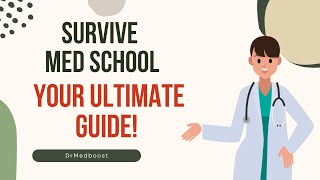 Survive Med School: Your Ultimate Guide! Medical School Survival Guide