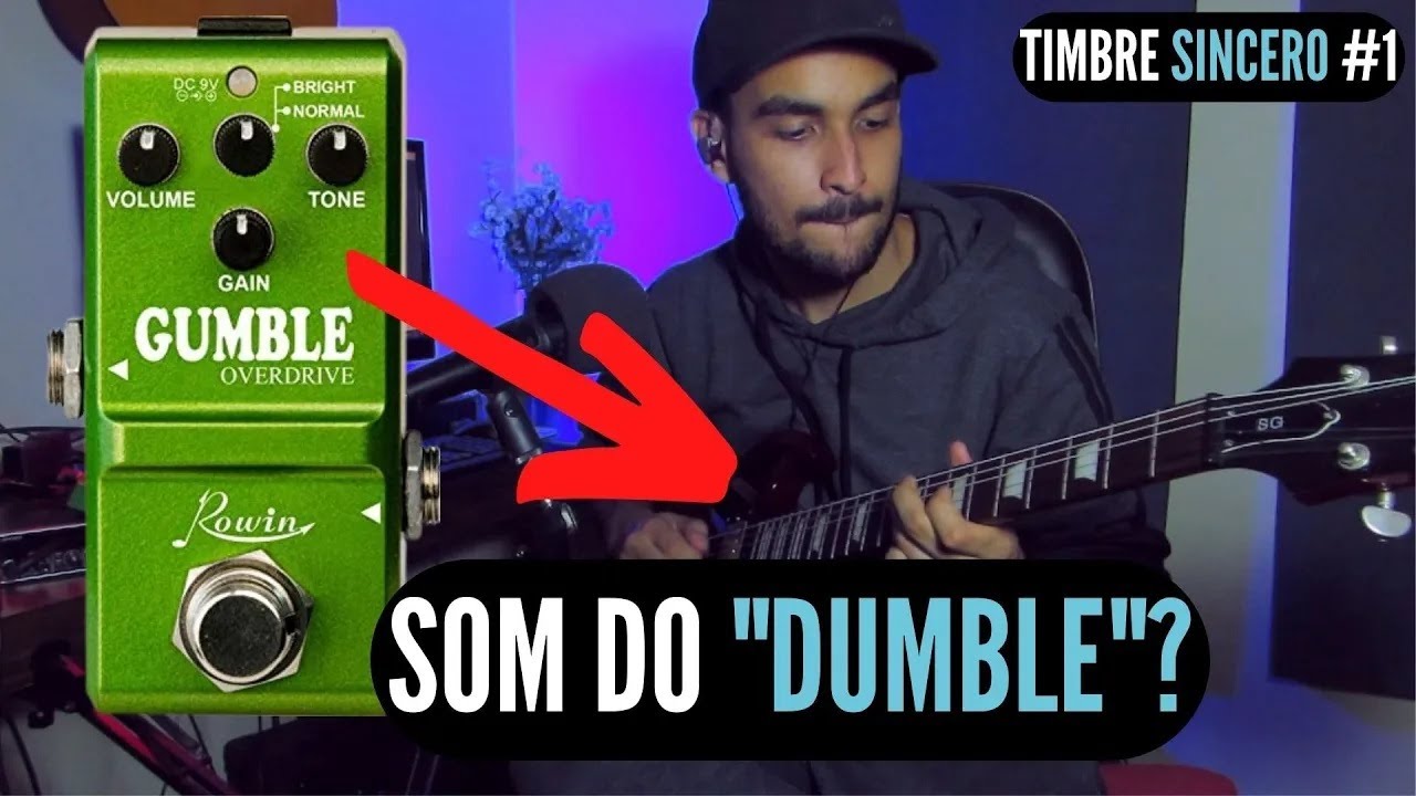 GUMBLE OVERDRIVE ROWIN | DUMBLE BOM E BARATO!