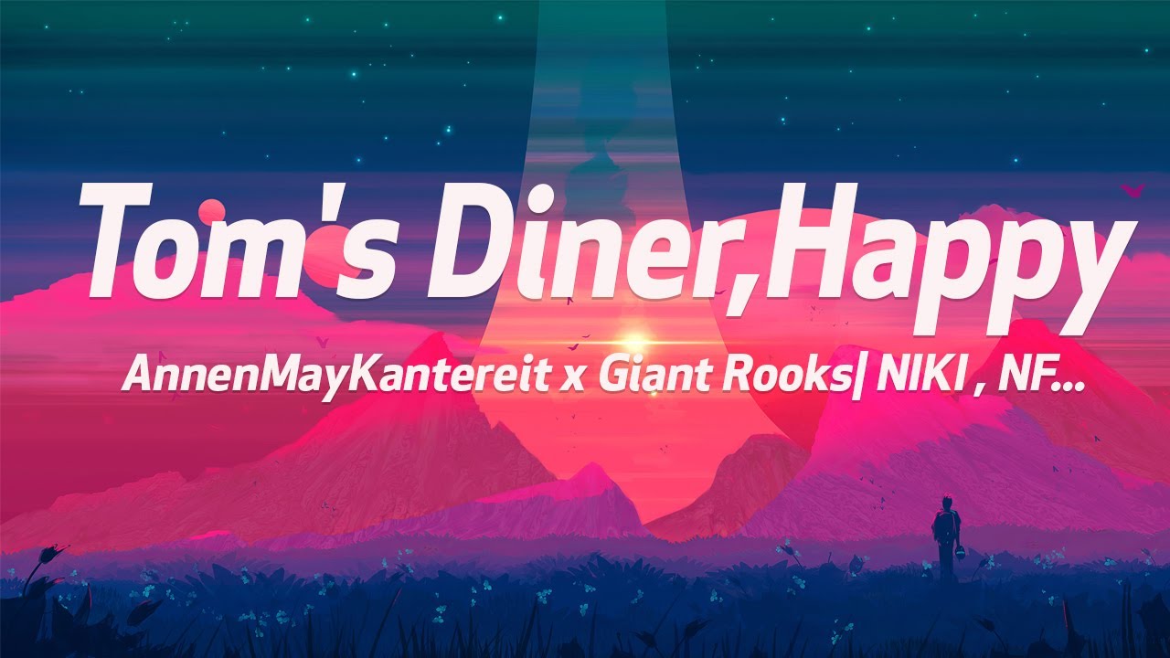 Tom's Diner AnnenMayKantereit x Giant Rooks YouTube
