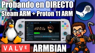 🔥 Steam ARM + Proton 11 ARM en directo | Snapdragon 8 Gen 2 | Test en AYN Odin 2
