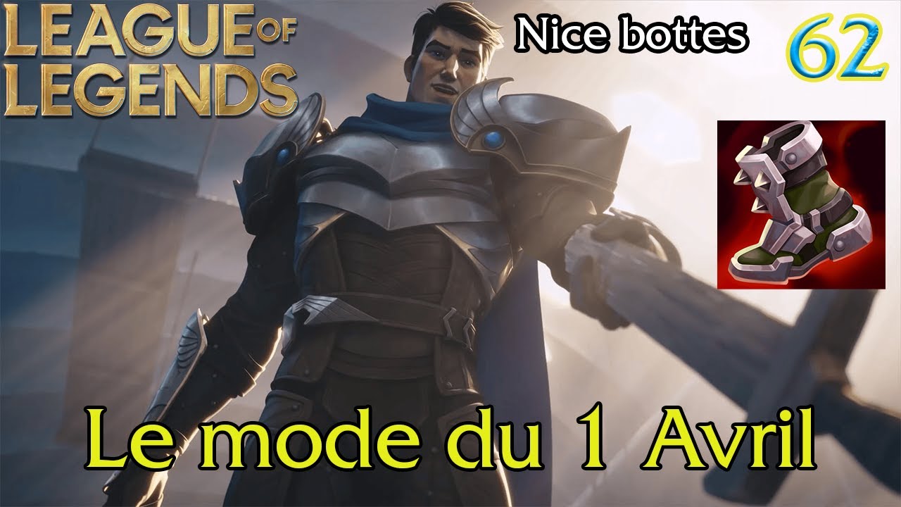 LE MODE DU 1 AVRIL pas le 1   League of Legends  62