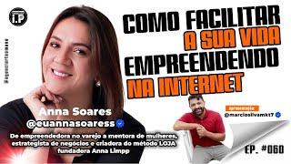 Anna Soares |  PODCAST MARKETING DE PROPÓSITO #060
