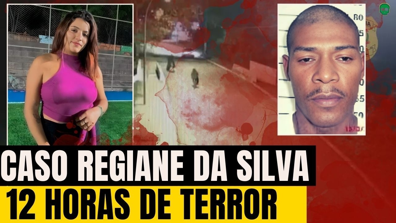 Caso Regiane da Silva: 12 horas em poder de quem não devia estar SOLTO