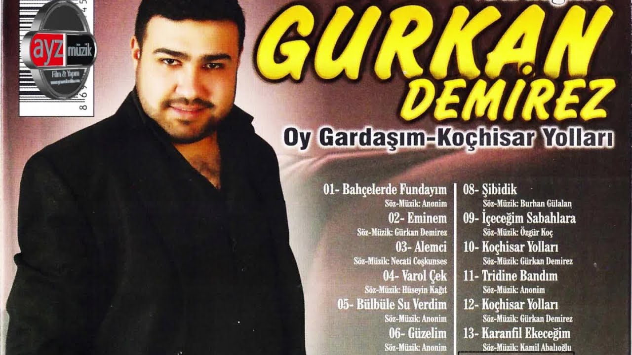 Gürkan Demirez - Oy Gardaşım