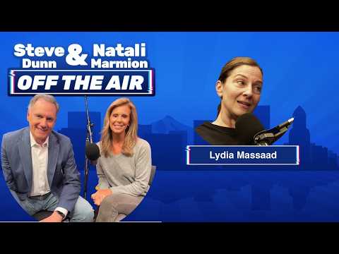 Steve & Natali Off The Air: Lydia Massaad | Feeding Portland Kids & The Future of Downtown Portland