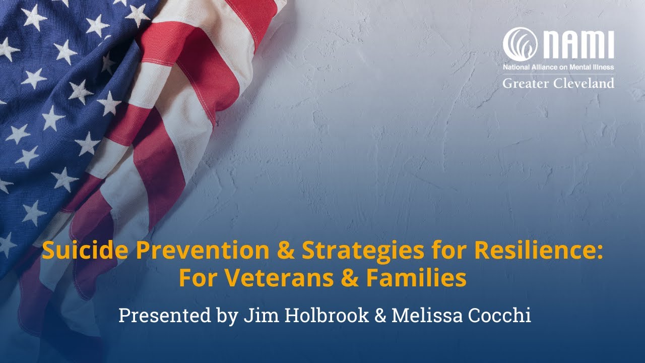 Suicide Prevention & Strategies for Resilience For Veterans & Military Families