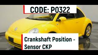 2002 VW Beetle code P0322 - Crankshaft position Replacement