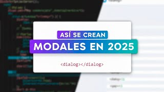 Etiqueta DIALOG, una VENTANA MODAL NATIVA de HTML5 | Desarrollo web