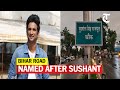 Sushant Singh Rajput gets a road named after him