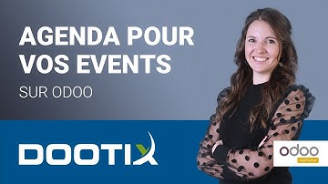 Tutoriel Odoo par Dootix : gérer un agenda pour vos Events (s2e3)
