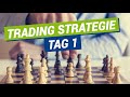 Trading Strategien entwickeln - In 30 Tagen zur eigenen Trading Strategie - Tag 1