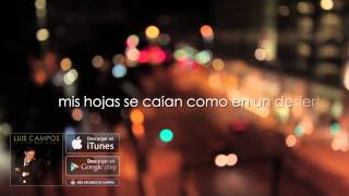 Ya Estoy Aquí - Luis Campos [Audio Oficial] chords