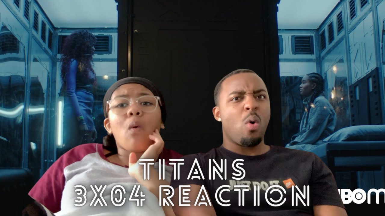 Titans 3x04 "Blackfire" REACTION