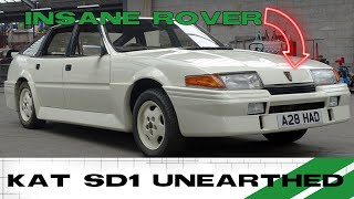 KAT ROVER SD1 TURBO FOUND!  The MOST INSANE ROVER EVER MADE