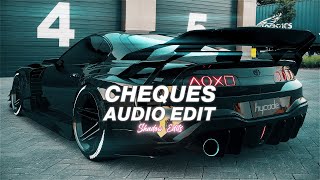 Cheques - Shubhedit Audio